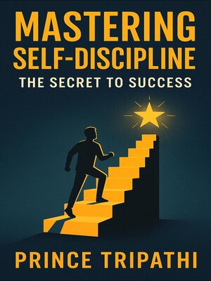 cover image of Mastering Self-Discipline